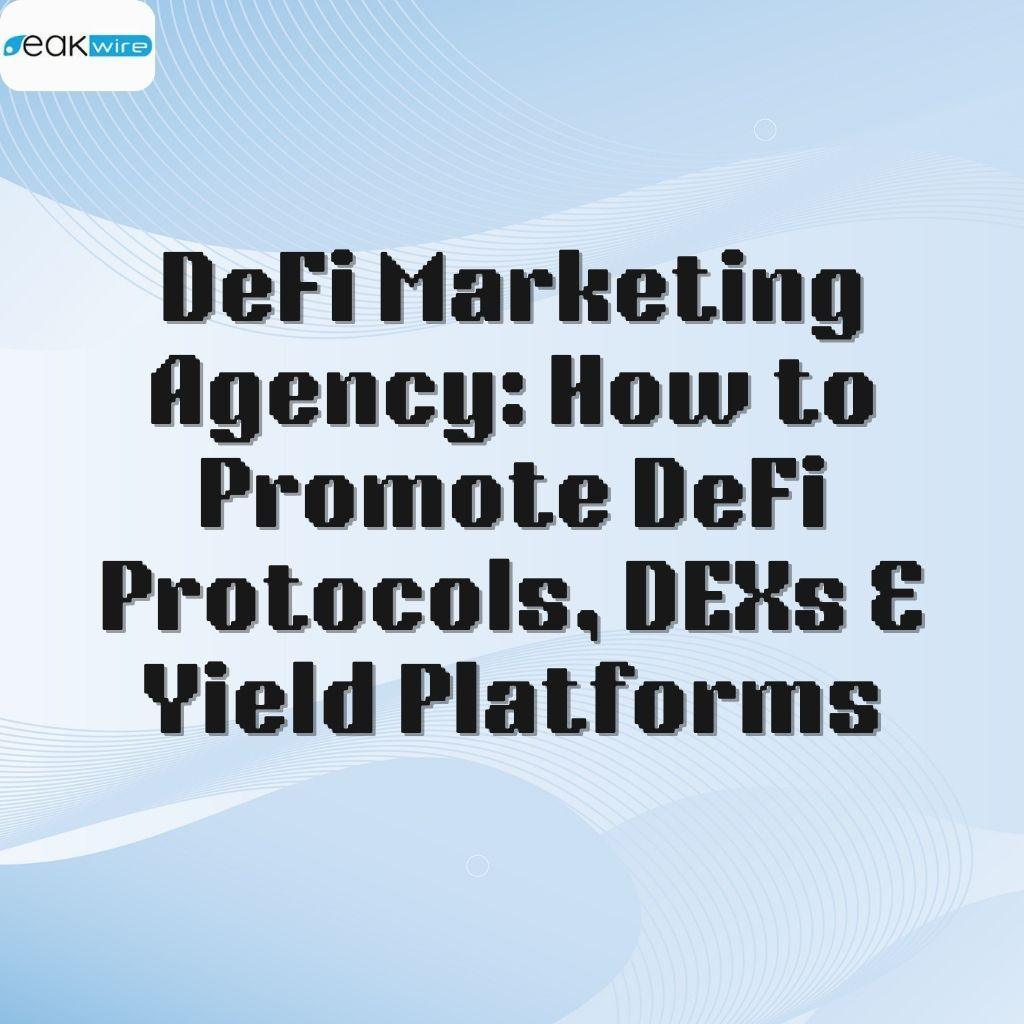 DeFi Marketing Agency