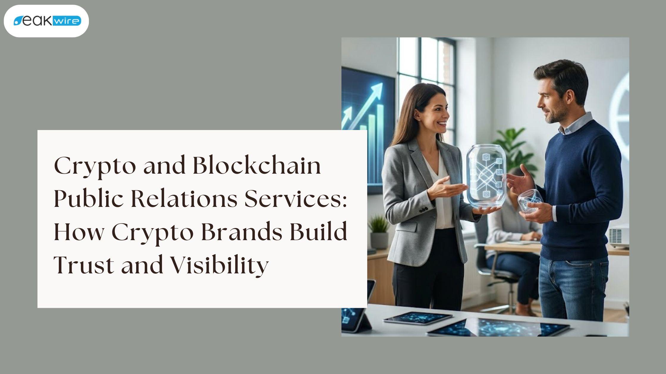 Crypto and Blockchain Public Relations Services